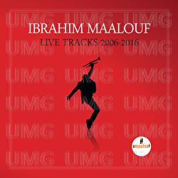 Live Tracks - 2006/2016 - Ibrahim Maalouf