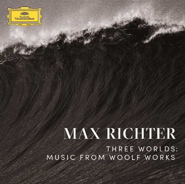 Three Worlds: Music From Woolf Works