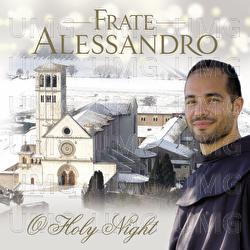 Frate Alessandro: O Holy Night