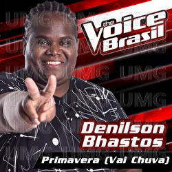 Primavera (Vai Chuva) - Denilson Bhastos