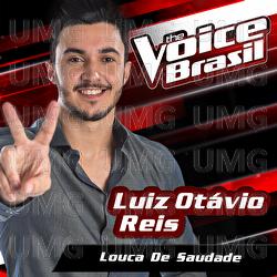 Louca De Saudade - Luiz Ot&aacute;vio Reis