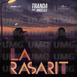 La rasarit - Tranda, Angeles