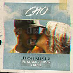 Eerste Keer 2.0 - Cho, Abigail Johnson, Kempi