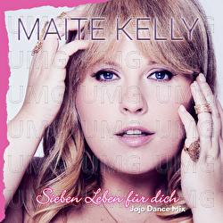 Sieben Leben f&uuml;r dich - Maite Kelly