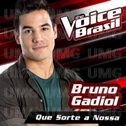 Que Sorte A Nossa - Bruno Gadiol
