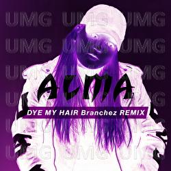 Dye My Hair - ALMA