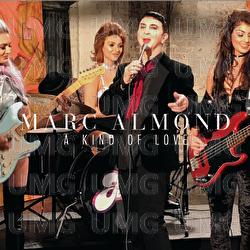 A Kind Of Love - Marc Almond