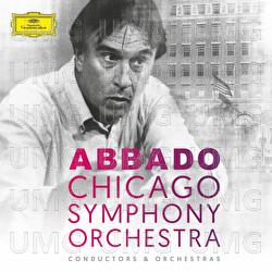 Claudio Abbado & Chicago Symphony Orchestra - Chicago Symphony Orchestra, Claudio Abbado