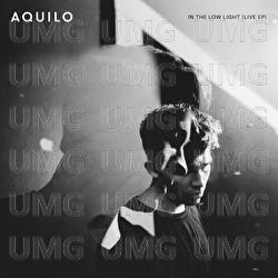In The Low Light - Aquilo