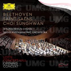 Beethoven·Saint-Saëns·Choi Sunghwan - Seoul Philharmonic Orchestra, Myung-Whun Chung, Dong-ill Shin