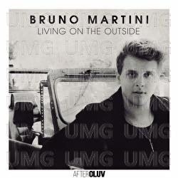 Living On The Outside - Bruno Martini