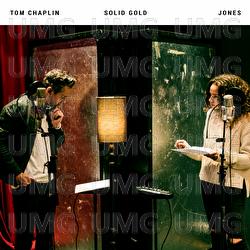 Solid Gold - Tom Chaplin, JONES