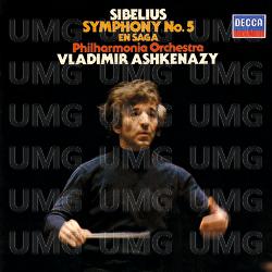 Sibelius: Symphony No. 5; En Saga - Vladimir Ashkenazy, Philharmonia Orchestra