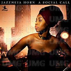 A Social Call - Jazzmeia Horn
