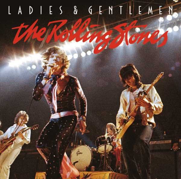 Ladies & Gentlemen - The Rolling Stones