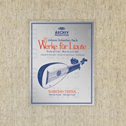 J.S. Bach: Works For Lute - Narciso Yepes