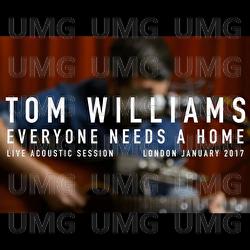 Everyone Needs A Home - Tom Williams