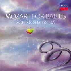 Mozart For Babies - Roberto Prosseda