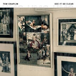See It So Clear - Tom Chaplin
