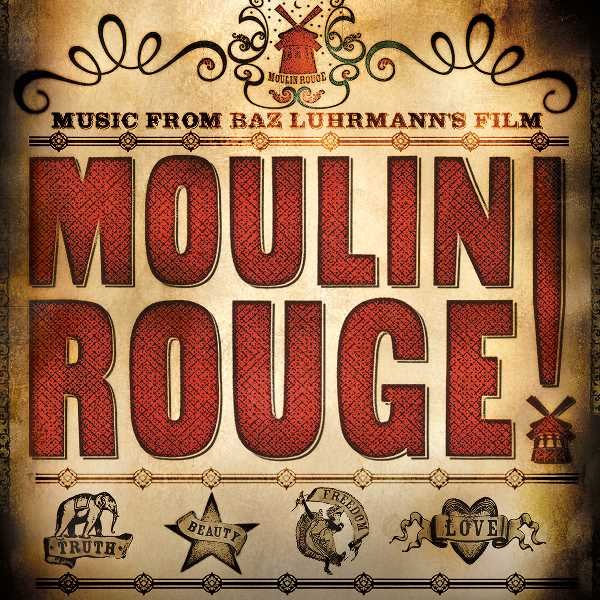 Moulin Rouge - Music From Baz Luhrmann's Film - Various Artists