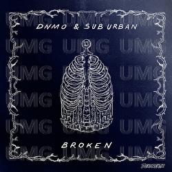Broken - DNMO, Sub Urban