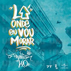 L&aacute; Onde Eu Vou Morar - Pregador Luo