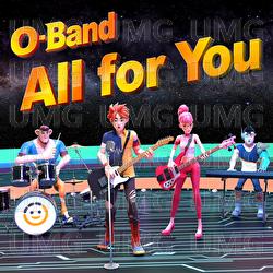 All For You - O-Band