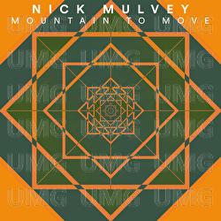 Mountain To Move - Nick Mulvey