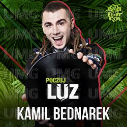 Poczuj Luz - Kamil Bednarek