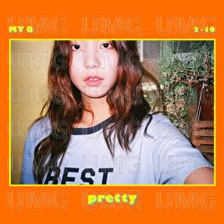 Pretty - MY Q
