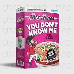 You Don't Know Me - Jax Jones,  RAYE, Spice
