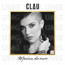 Menina De Ouro - Clau