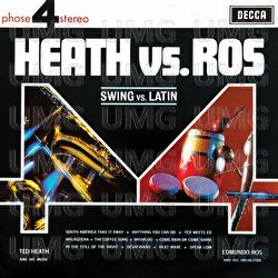Heath Vs Ros - Ted Heath & His Music, Edmundo Ros & His Orchestra
