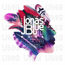 Mama - Jonas Blue, William Singe