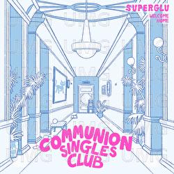 Welcome Home / Rounder - SuperGlu