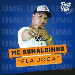 Ela Joga - Mc Ronaldinho