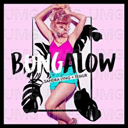 Bungalow - Sandra Lyng, Temur