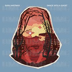 Dance With A Ghost - Sara Hartman