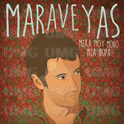 Mila Mou Mono Mia Fora - Maraveyas