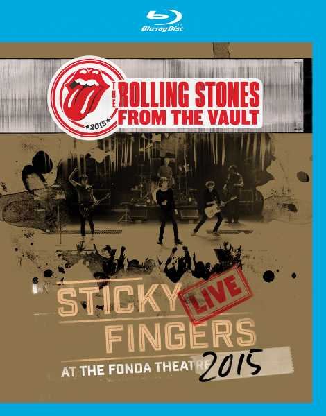 Sticky Fingers Live At The Fonda Theatre - The Rolling Stones