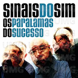 Sinais Do Sim - Os Paralamas Do Sucesso