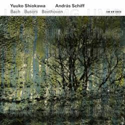 Bach - Busoni - Beethoven - András Schiff, Yuuko Shiokawa