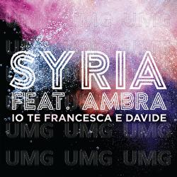 Io Te Francesca E Davide - Syria, Ambra Angiolini