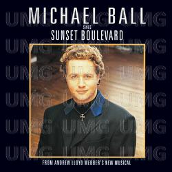 Michael Ball Sings Sunset Boulevard