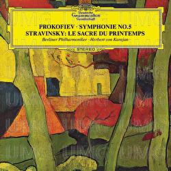 Prokofiev: Symphony No.5 In B-Flat, Op.100 / Stravinsky: Le Sacre du Printemps - Berliner Philharmoniker, Herbert von Karajan