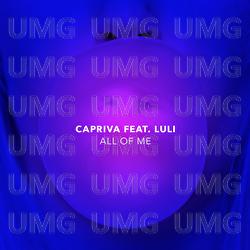 All Of Me - Capriva, Luli
