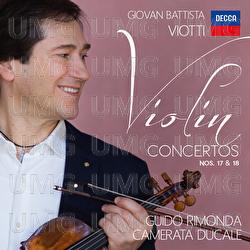 Viotti: Violin Concertos 17 & 18 - Guido Rimonda, Camerata Ducale