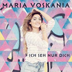 Ich seh nur dich - Maria Voskania