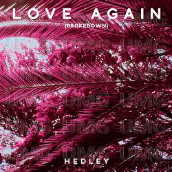 Love Again - Hedley