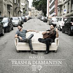 Trash & Diamanten - Parallel